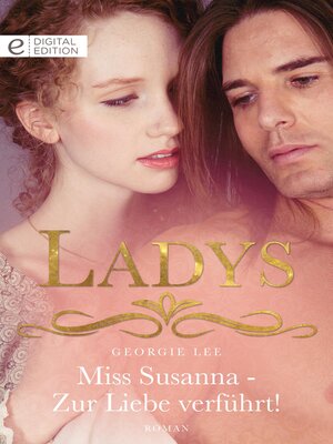 cover image of Miss Susanna--Zur Liebe verführt!